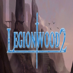 Legionwood 2 Rise of the Eternals Realm