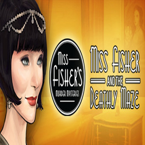 Miss Fisher & the Deathly Maze