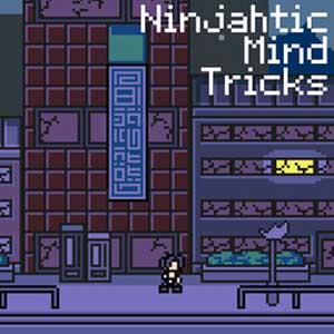 Ninjahtic Mind Tricks