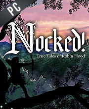 Nocked True Tales of Robin Hood