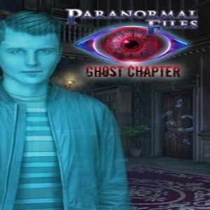 Paranormal Files Ghost Chapter