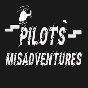 Pilots Misadventures