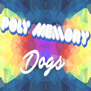 Poly Memory Dogs