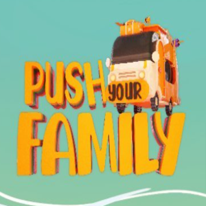 Push Your Family