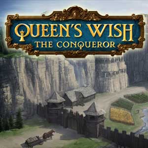 Queen's Wish The Conqueror