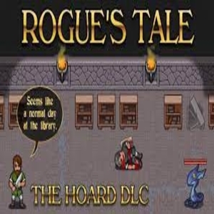 Rogue's Tale The Hoard DLC