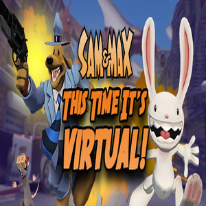 Sam & Max This Time It's Virtual