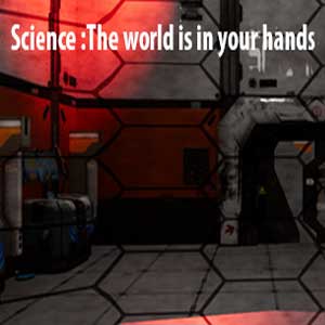 Science The world is in your hands