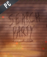 SEARCH PARTY Director's Cut