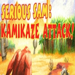 Serious Sam Kamikaze Attack