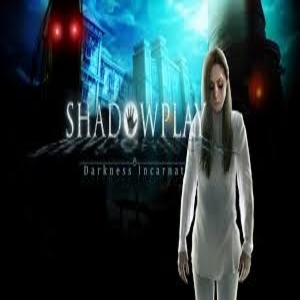 Shadowplay Darkness Incarnate