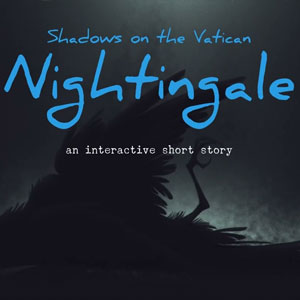 Shadows on the Vatican Nightingale