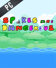 Spikes Are Dangerous