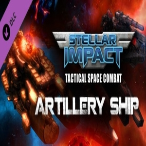 Stellar Impact Artillery Ship DLC