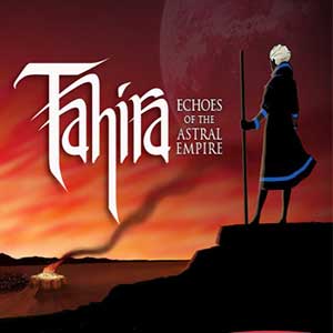 Tahira Echoes of the Astral Empire