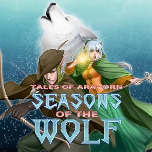 Tales of Aravorn Seasons Of The Wolf