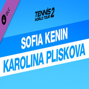 Tennis World Tour 2 Sofia Kenin & Karolina Pliskova