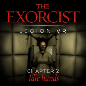 The Exorcist Legion VR Chapter 2 Idle Hands