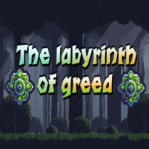 The Labyrinth of Greed
