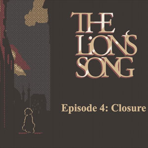 The Lion's Song Episode 4 Closure