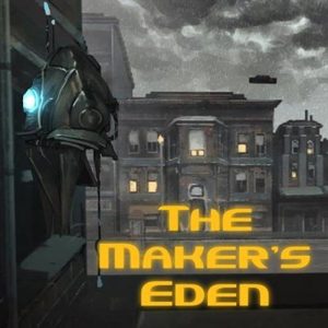 The Makers Eden