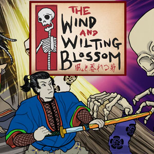 The Wind & Wilting Blossom
