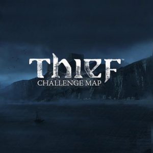 THIEF The Forsaken Challenge Map