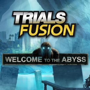 Trials Fusion Welcome to the Abyss