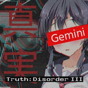 Truth Disorder 3 Gemini