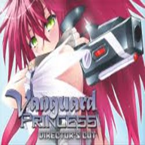 Vanguard Princess Director's Cut