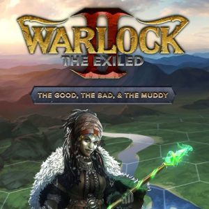 Warlock 2 The Exiled The Good, the Bad, & the Muddy
