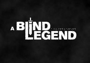 A Blind Legend