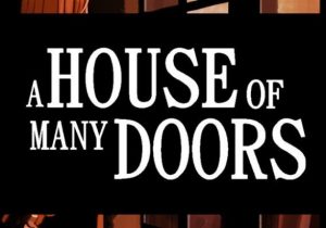 A House of Many Doors