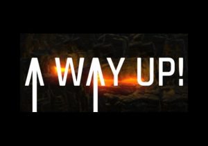 A way up!