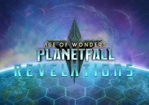 Age of Wonders Planetfall Revelations