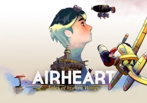 Airheart Tales of Broken Wings