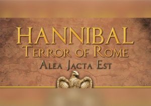 Alea Jacta Est Hannibal Terror of Rome