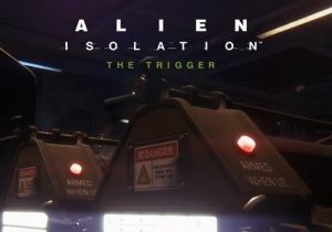 Alien Isolation The Trigger Xbox One