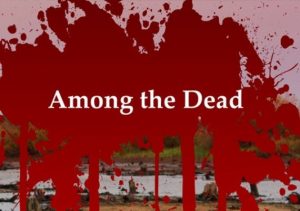 Among the Dead