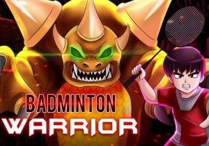 Badminton Warrior