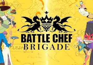 Battle Chef Brigade