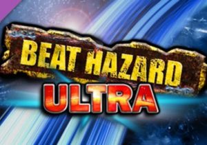 Beat Hazard Ultra