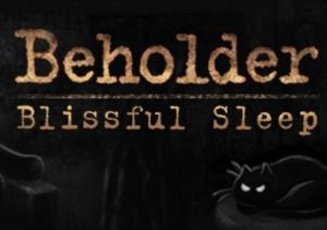 Beholder Blissful Sleep