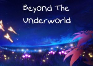 Beyond The Underworld