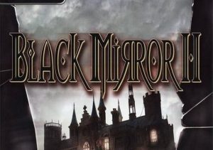 Black Mirror 2 Reigning Evil