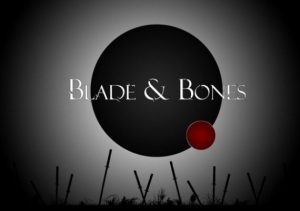 Blade & Bones