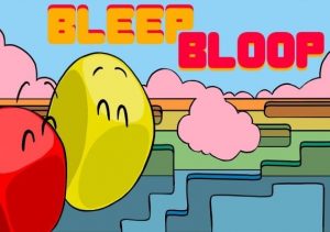 Bleep Bloop