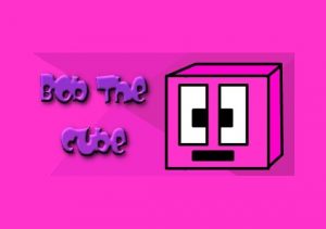Bob The Cube