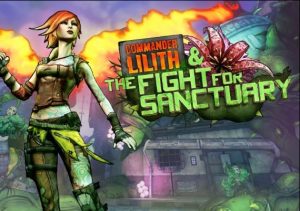 Borderlands 2 Commander Lilith & the Fight for Sanctuary
