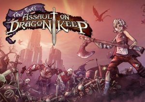Borderlands 2 Tiny Tina Assault on Dragon Keep